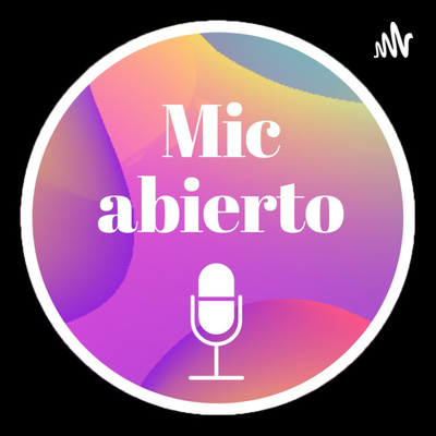 Mic Abierto #5 - Conducción de radio y eventos Mic Abierto #5 - Conducción de radio y eventos