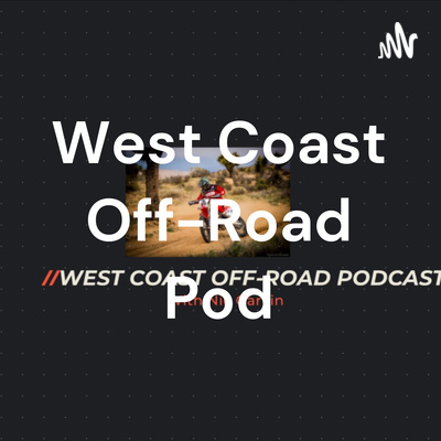 West Coast Off-Road Pod
