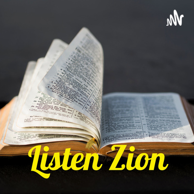 Listen Zion!