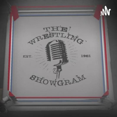 The Wrestling Showgram