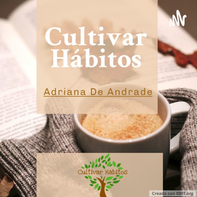 #8 Top 5 Hábitos a incluir en nuestra rutina (Part 2)