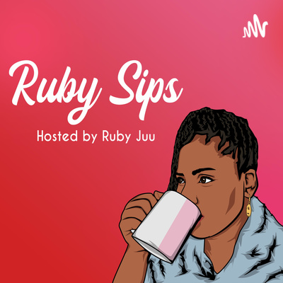 Ruby Sips🍵🎉/ BBL HELL