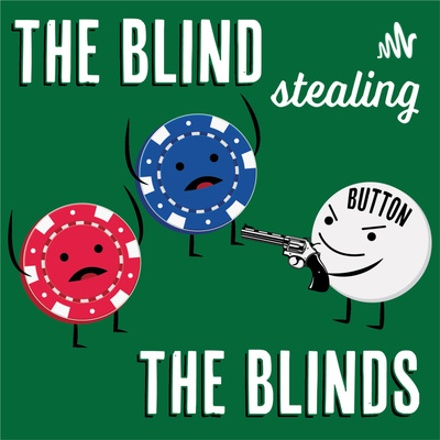 Stealing The Blinds Poker Podcast
