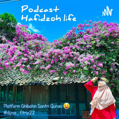 Hafidzoh Life |Dina Fitria|