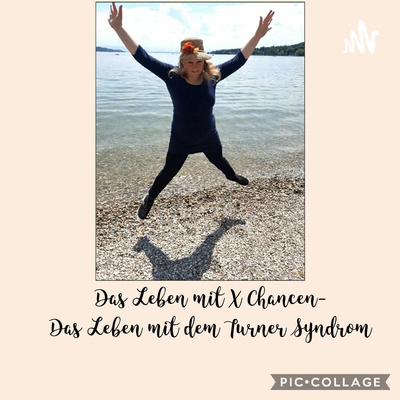 Das Leben mit X Chancen - Das Leben mit dem Turner Syndrom