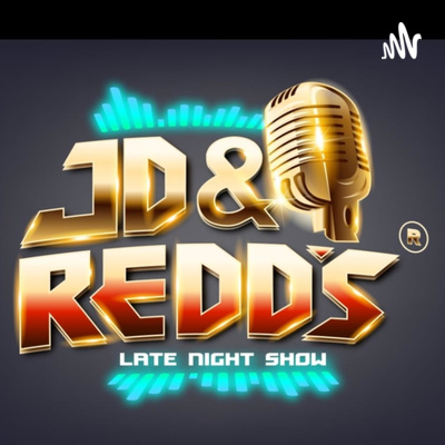 The JD & Redd Late Night Show