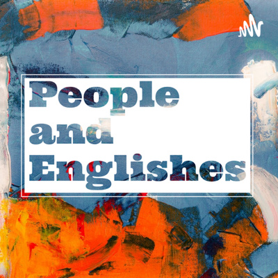 Englishes and People