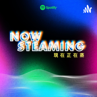 Now Steaming: A Tsinoy Podcast