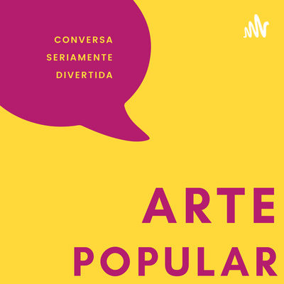 Podcast Arte Popular