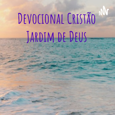 Devocional Cristão Jardim de Deus