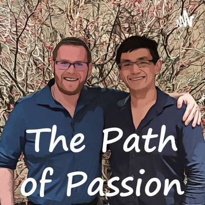 The Path Of Passion Podcast