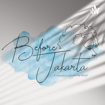 Podcast Before Jakarta: A Casual Talk with Abiel Christian