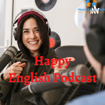 Happy Life English Podcast