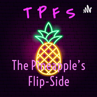 The Pineapple\'s Flip-Side
