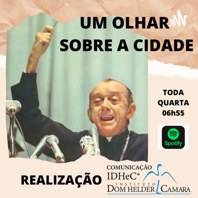 Podcast do Dom - Um Olhar Sobre a Cidade