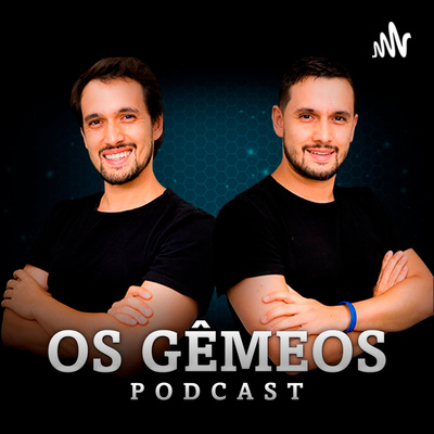 Os Gêmeos Podcast