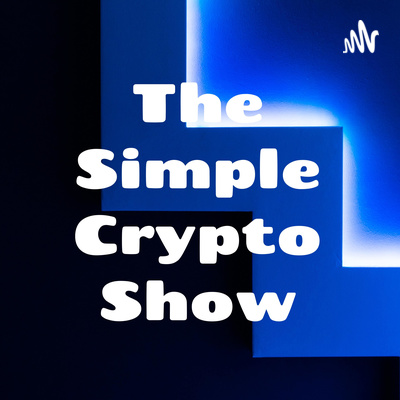 The Simple Crypto Show Promo The Simple Crypto Show Promo