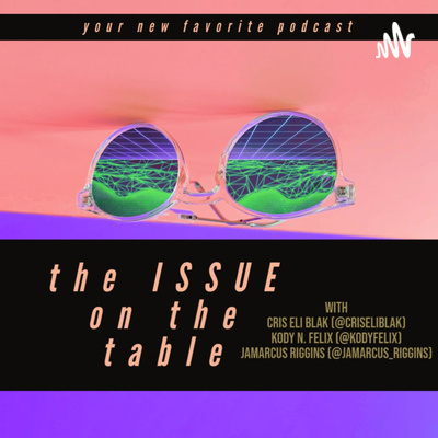 Issue On The Table
