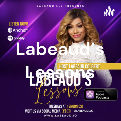 Labeaud\'s Life Lessons