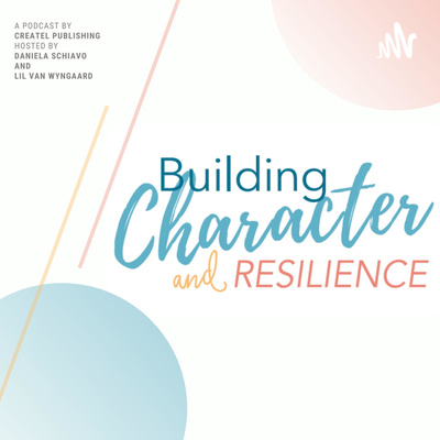 Building Character and Resilience