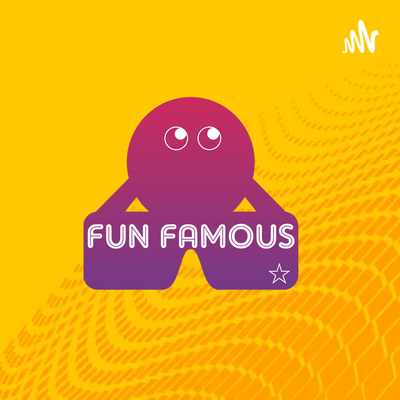 Fun Famous