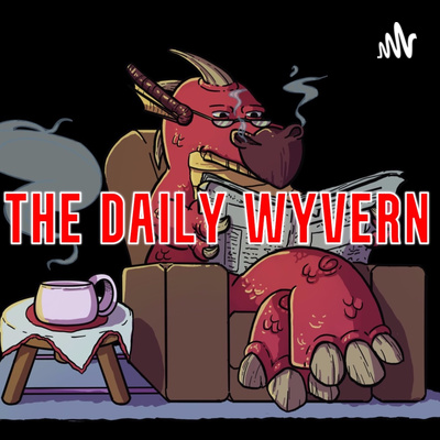 The Daily Wyvern