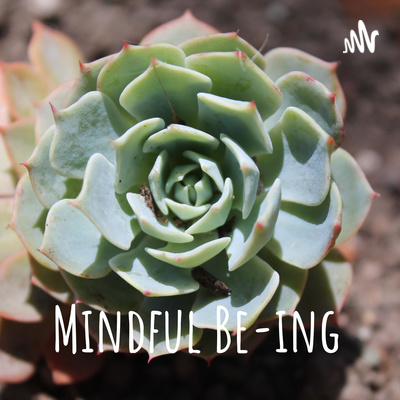 Mindful Be-ing