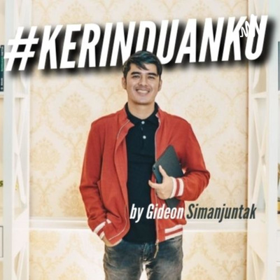 Kerinduanku by Pdt. Gideon Simanjuntak