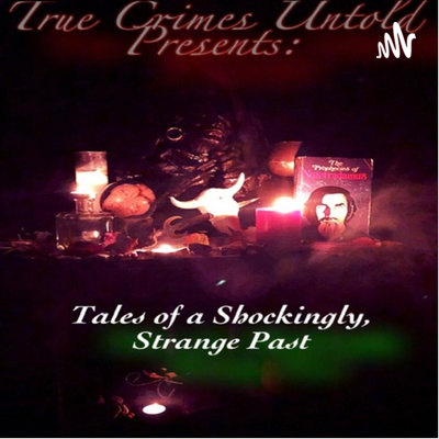 True Crimes Untold Podcast