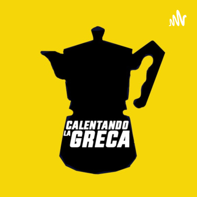 Calentando La Greca