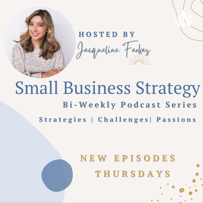 Small Business Strategy Podcast: Personal Branding Strategies | Service-based Business