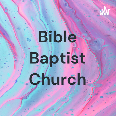 Bible Baptist Church