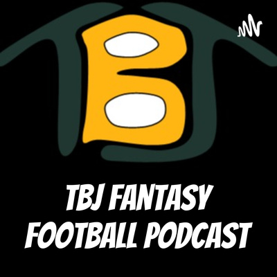 TBJ Fantasy Football Podcast Ep7: Position Battles