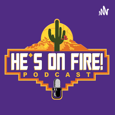 He\'s On Fire Podcast