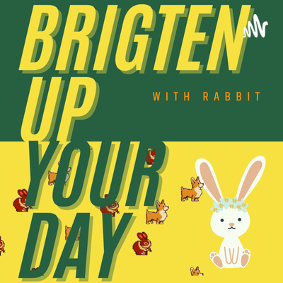 Brighten up your day 勵志的一天