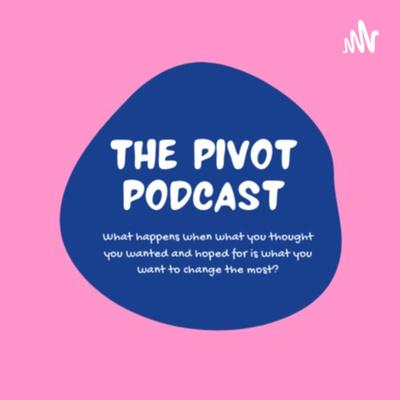 The Pivot Podcast