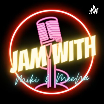 Jam With Miki and MeeNa