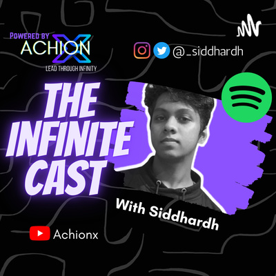 The Infinite Cast with Siddhardh