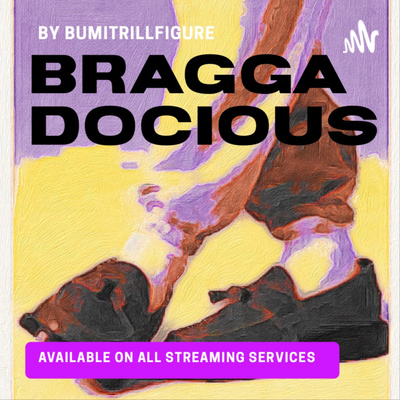 Braggadocious