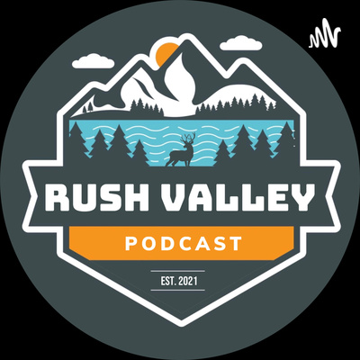 Rush Valley Podcast
