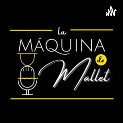 La Maquina de Mallett
