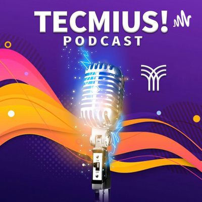 TecmiUs! Podcast