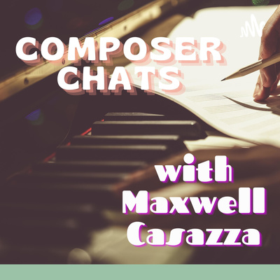 The Maxwell Casazza Podcast