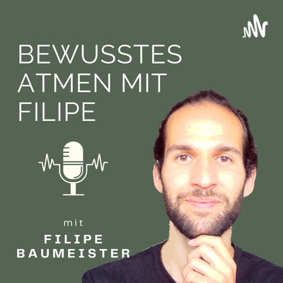 Bewusstes Atmen mit Filipe