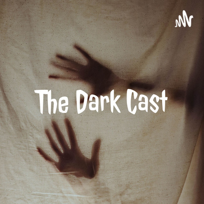 Episode 4 - 5 SUPERNATURAL STORIES by The Dark Cast