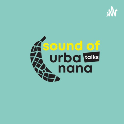 sound of urbanana: Talks!