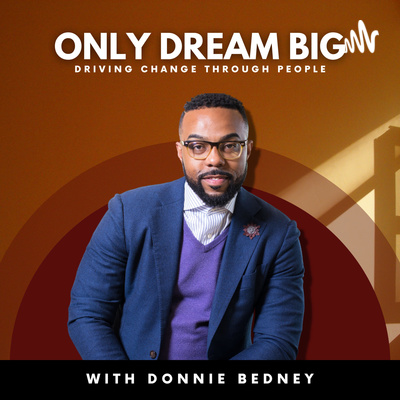 The Only Dream Big Pod