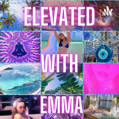 Elevated With Emma