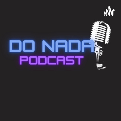 Do nada Podcast