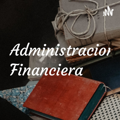 ADMINISTRACIÓN FINANCIERA ACTIVIDAD 3